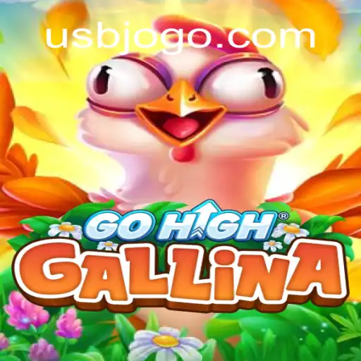 Descubra o Empolgante Jogo GoHighGallina