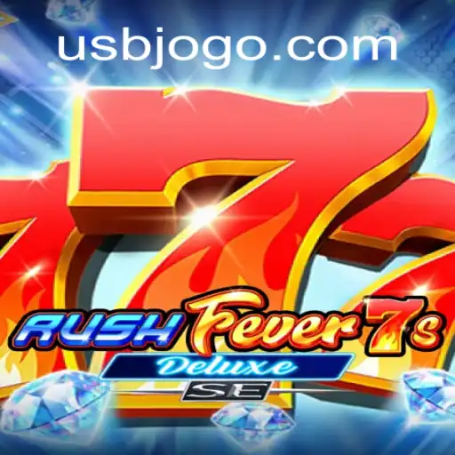 RushFever7sDeluxeSE: A Nova Sensação dos Cassinos Online com USB.BET